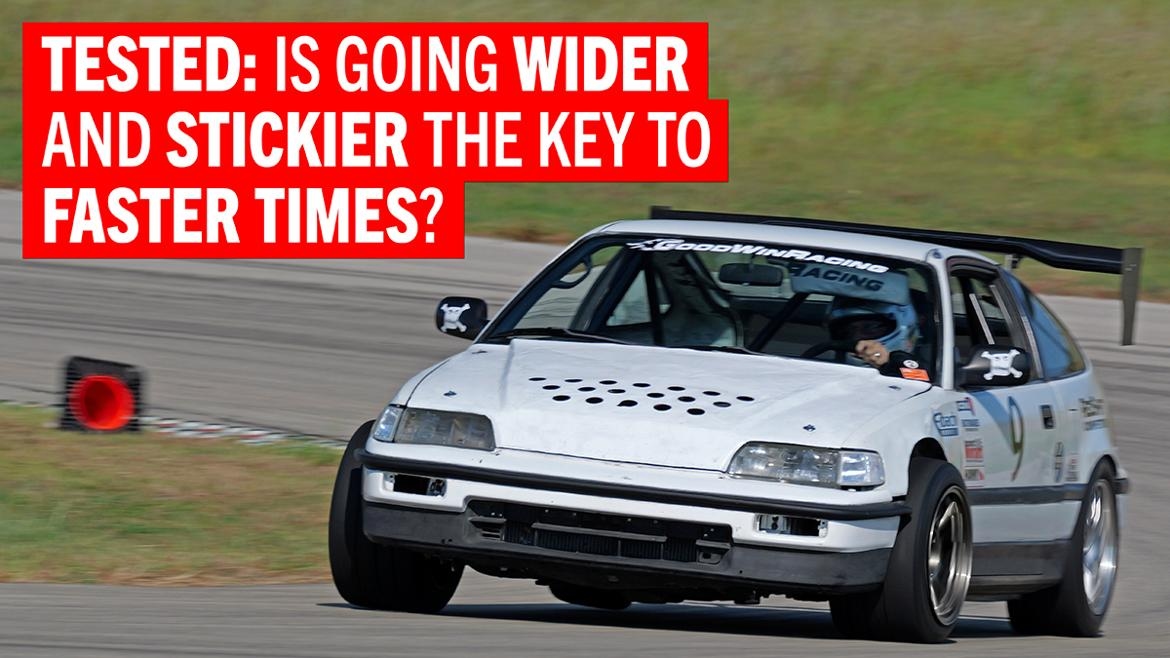 Track tires: Is wider and stickier always faster?